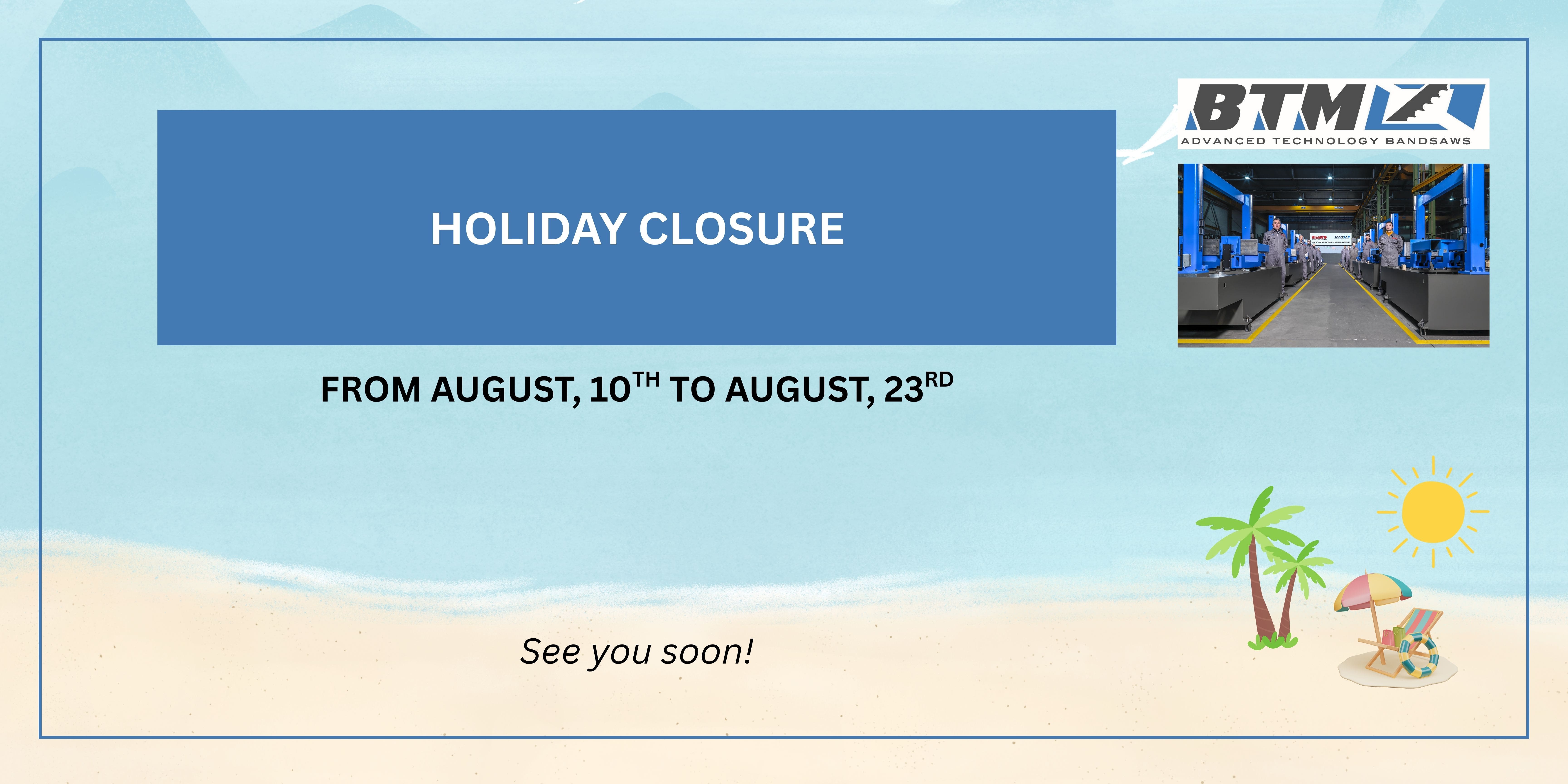 Banner informing clients that from August, 10th to August, 23rd we are closed